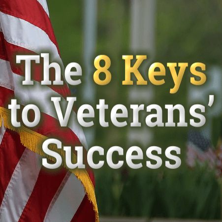 Eight Keys To Veteran's Success